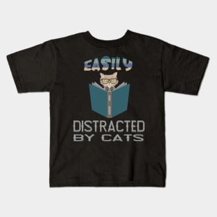 Easily Distracted By Cats Kids T-Shirt